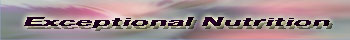 Exceptional Nutrition